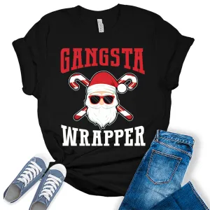 Gangsta Wrapper Santa Clause Christmas Shirts for Women Holiday Graphic Tees