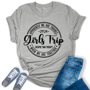 Girls Trip 2024 Shirt Women Graphic Tees