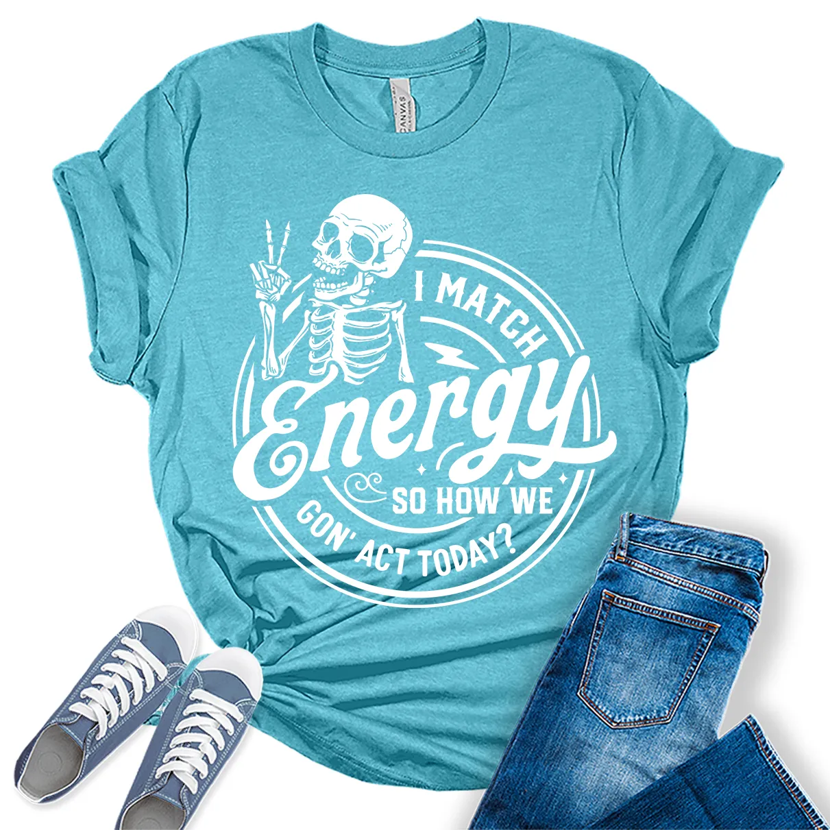 I Match Energy Shirt Trendy Funny Teen Sarcastic Graphic Tees for Women