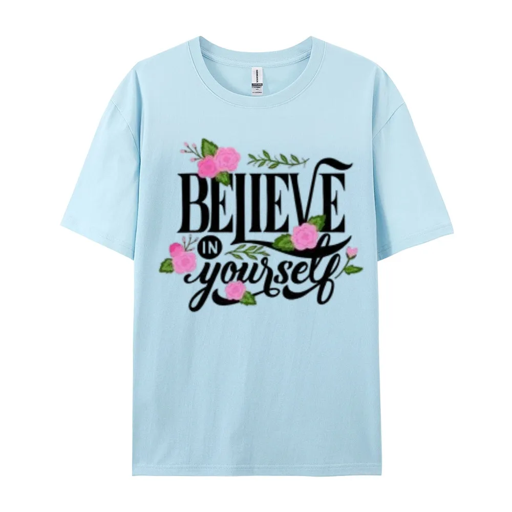 Women Believe Yourself Letter And Flower Graphic T-shirt