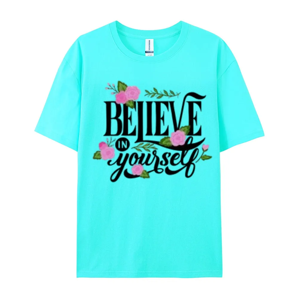 Women Believe Yourself Letter And Flower Graphic T-shirt